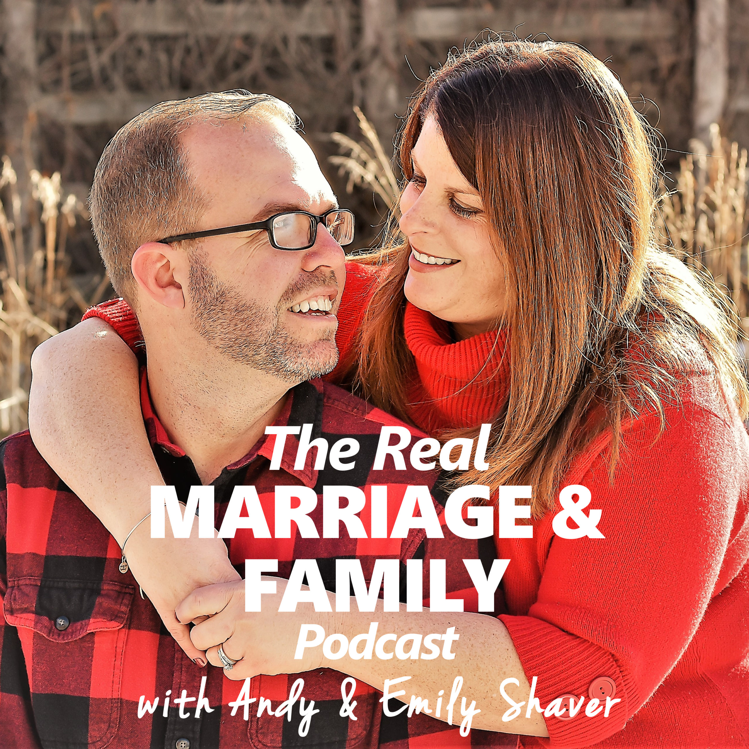 The Real Marriage & Family Podcast - AndyShaver.org